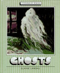 Ghosts (Mysteries of Science)