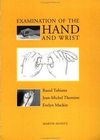 Examination of the Hand  the Wrist