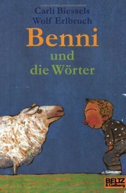 Benni und die Wrter. Eine Geschichte vom Lesenlernen.