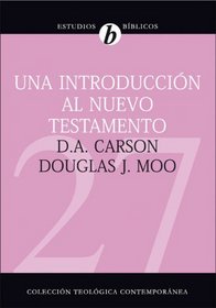 Una introduccion al Nuevo Testamento (Spanish Edition)