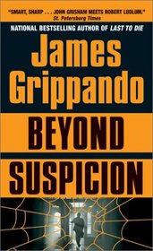 Beyond Suspicion (Jack Swyteck, Bk 2)