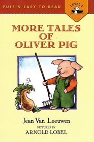 More Tales of Oliver Pig (Puffin Easy-to-Read, Level 2)
