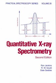 Quantitative X-ray Spectrometry (Practical Spectroscopy)