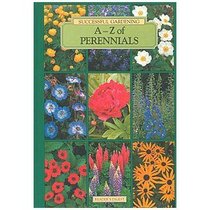 A-Z of Perennials (Successful Gardening)