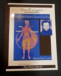 The Power of Instant Numerical Profiling - Yuen Method Intermediate Level 2 Course Manual