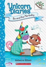 Bo and the Merbaby: A Branches Book (Unicorn Diaries 5): Volume 5 (Unicorn Diaries)