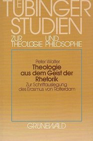 Theologie Aus Dem Geist Der Rhetorik