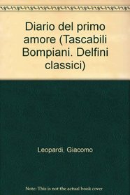 Diario del primo amore (Tascabili Bompiani. Delfini classici)