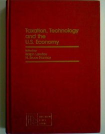 Taxation, Technology, and the U.S. Economy (Pergamon Policy Studies on Security Affairs)