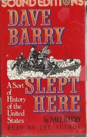 Dave Barry Slept Here: A Sort of History of the United States (Audio Cassette) (Abridged)