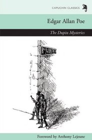 The Dupin Mysteries with The Gold Bug (Capuchin Classics)