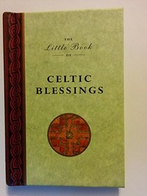 The Little Book of Celtic Blessings (Element's Little Book)