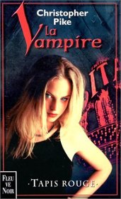 La vampire. 3, Tapis rouge