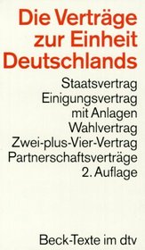 Die Vertrage zur Einheit Deutschlands: Textausgabe mit Sachverzeichnis und einer Einfuhrung (Beck-Texte im DTV) (German Edition)