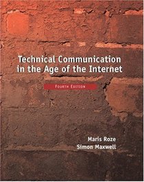 Technical Communication in the Age of the Internet (4th Edition)