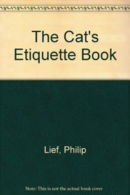 The Cat's Etiquette Book