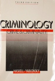 Criminology  : Crime and Criminality