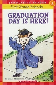First-Grade Friends: Graduation Day Is Here! (Hello Reader L1)