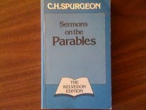 C.H. Spurgeon's Sermons on the Parables