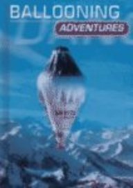 Ballooning Adventures (Dangerous Adventures)