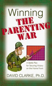 Winning the Parenting War