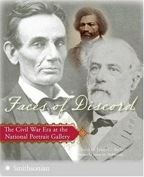 Faces of Discord: The Civil War Era at the National Portrait Gallery