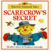 Scarecrows Secret (Farmyard Tales Readers)