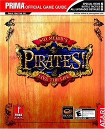 Sid Meier's Pirates! : Prima Official Game Guide