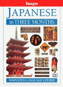 Hugo Language Course: Japanese In Three Months (with Cassettes)