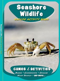 Seashore Wildlife Nature Activity Book (Children's Nature Activity Book)