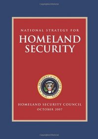 National Strategy for Homeland Security: Homeland Security Council