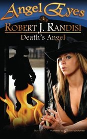 Death's Angel: Angel Eyes (Volume 2)