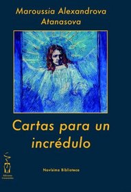 Cartas Para Un Incrdulo (Spanish Edition)