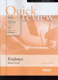 Goode's Quick Review of Evidence, 6th (Quick Review Series)