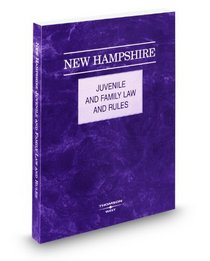 New Hampshire Juvenile and Family Law and Rules, 2008-2009 ed.