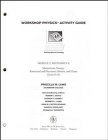 Mechanics II: Momentum, Energy, Rotational and Harmonic Motion, and Chaos (Units 8-15), Module 2, Workshop Physics(r) Activity Guide