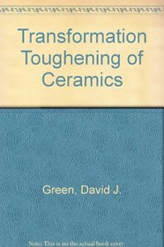 Transformation Toughening Of Ceramics