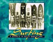 Surfing: A History of the Ancient Hawaiian Sport
