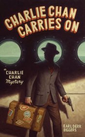 Charlie Chan Carries on (Charlie Chan, Bk 5)