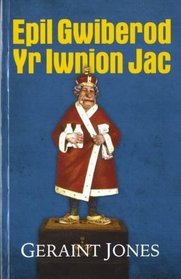 Epil Gwiberod Yr Iwnion Jac (Welsh Edition)