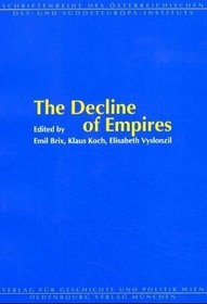 The Decline of Empires.