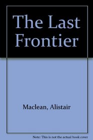 The Last Frontier