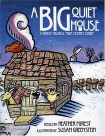 A Big Quiet House: A Yiddish Folktale from Eastern Europe