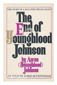The end of Youngblood Johnson,