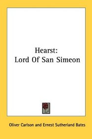 Hearst: Lord Of San Simeon