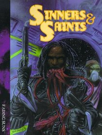 Sinners & Saints (Fading Suns)