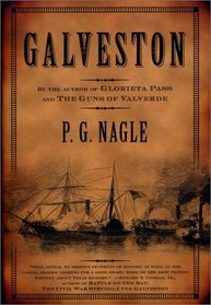 Galveston (Civil War in the Far West, Bk 3)
