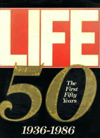 Life the First Fifty Years: 1936-1986