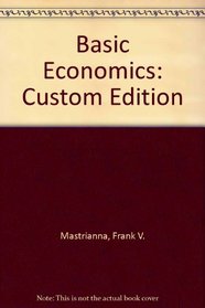 Basic Economics: Custom Edition