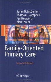 Family-Oriented Primary Care: A Manual for Medical Providers